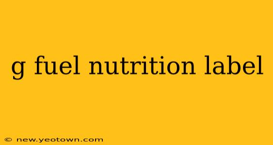 g fuel nutrition label