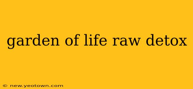 garden of life raw detox