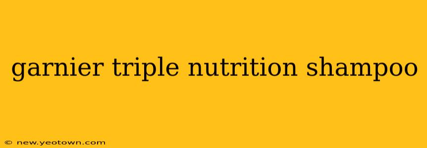 garnier triple nutrition shampoo
