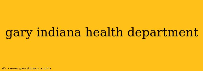 gary indiana health department