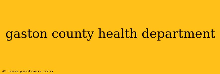 gaston county health department