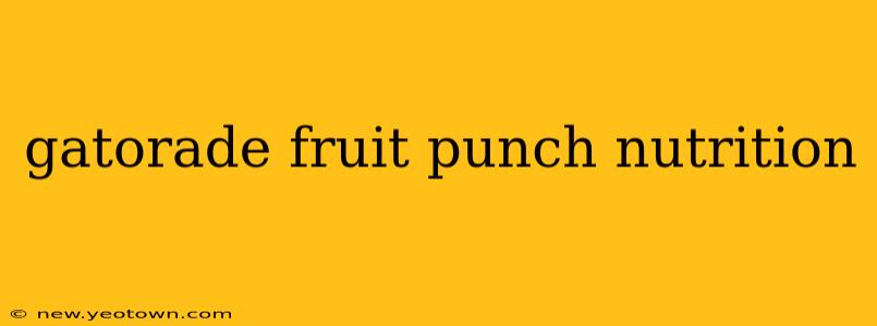 gatorade fruit punch nutrition