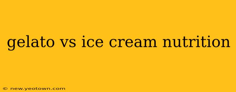 gelato vs ice cream nutrition