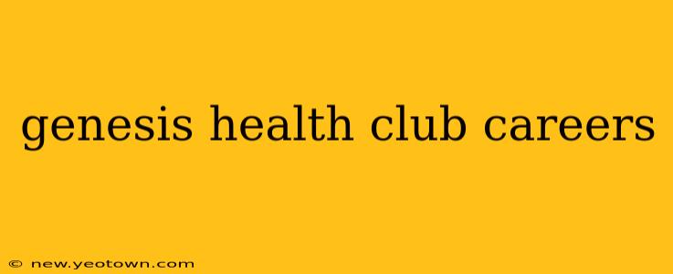 genesis health club careers