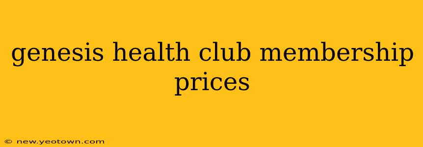 genesis health club membership prices