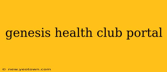 genesis health club portal