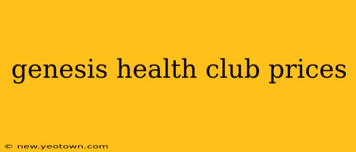 genesis health club prices