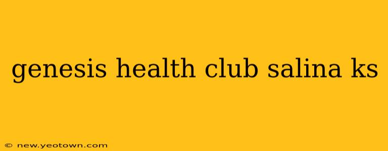 genesis health club salina ks