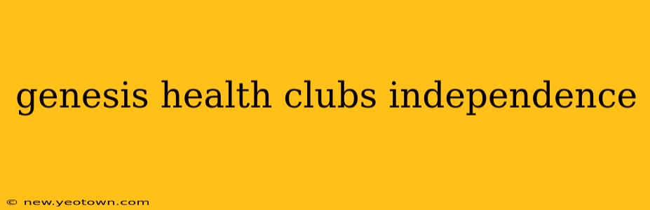 genesis health clubs independence
