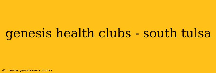 genesis health clubs - south tulsa