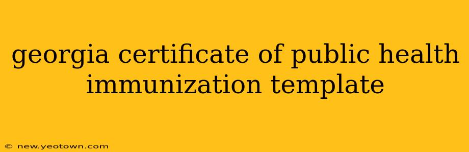 georgia certificate of public health immunization template