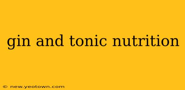 gin and tonic nutrition