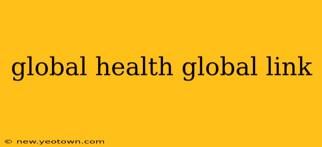 global health global link