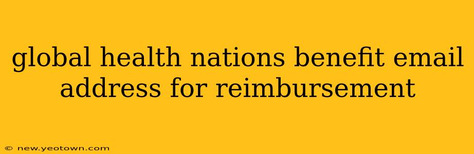 global health nations benefit email address for reimbursement