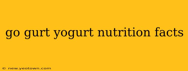 go gurt yogurt nutrition facts