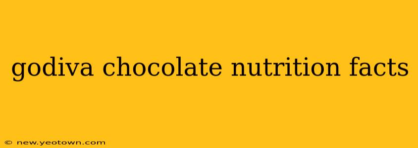godiva chocolate nutrition facts