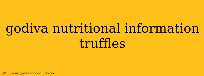 godiva nutritional information truffles