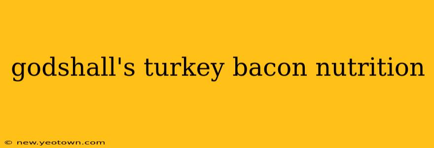 godshall's turkey bacon nutrition