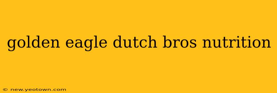 golden eagle dutch bros nutrition