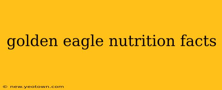 golden eagle nutrition facts