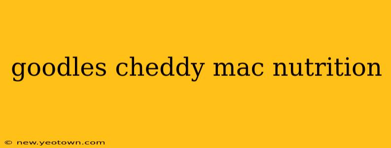 goodles cheddy mac nutrition
