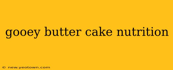 gooey butter cake nutrition