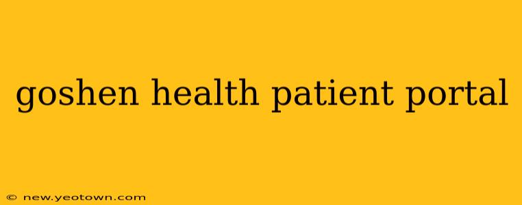goshen health patient portal