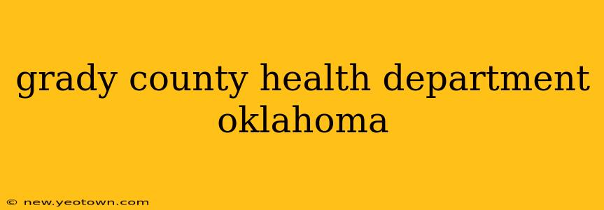 grady county health department oklahoma