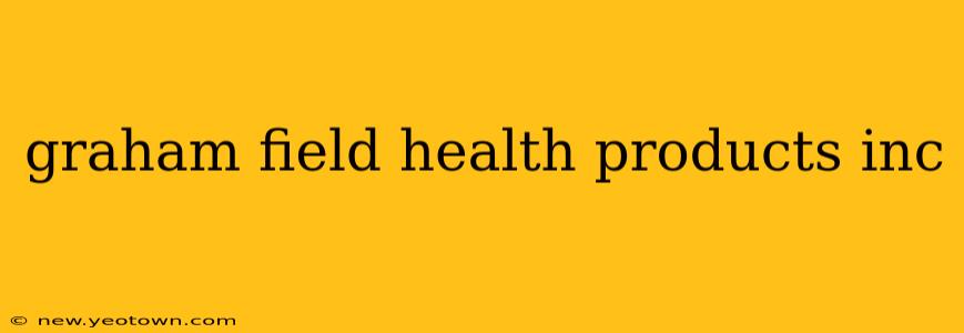 graham field health products inc