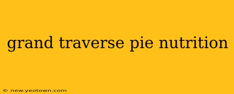 grand traverse pie nutrition