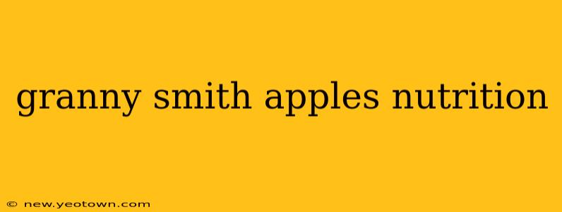 granny smith apples nutrition