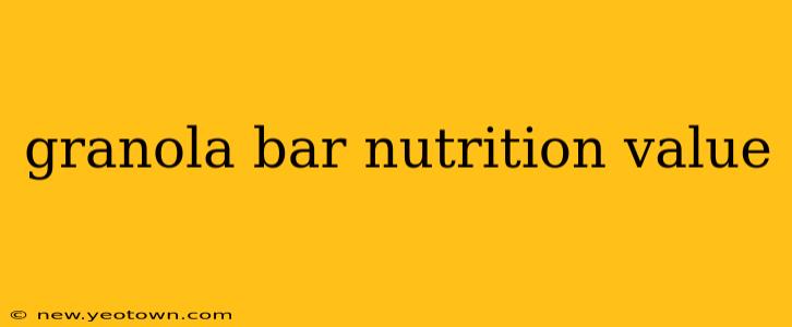 granola bar nutrition value