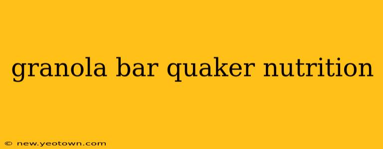 granola bar quaker nutrition