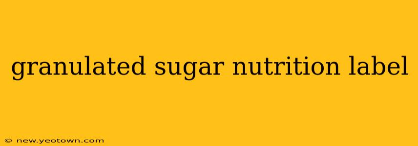 granulated sugar nutrition label