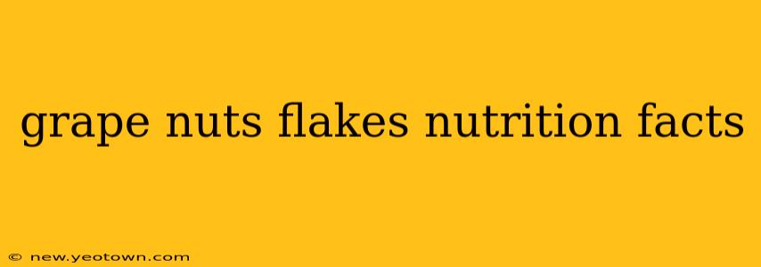 grape nuts flakes nutrition facts