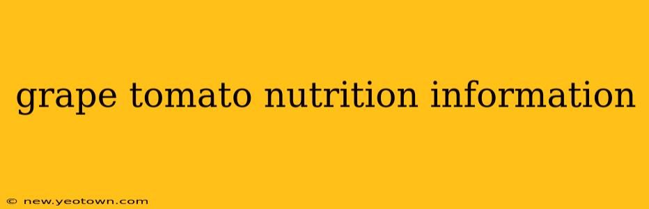 grape tomato nutrition information