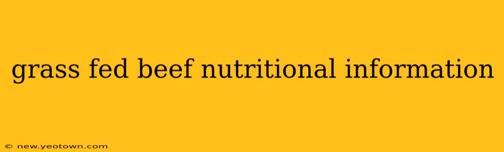 grass fed beef nutritional information