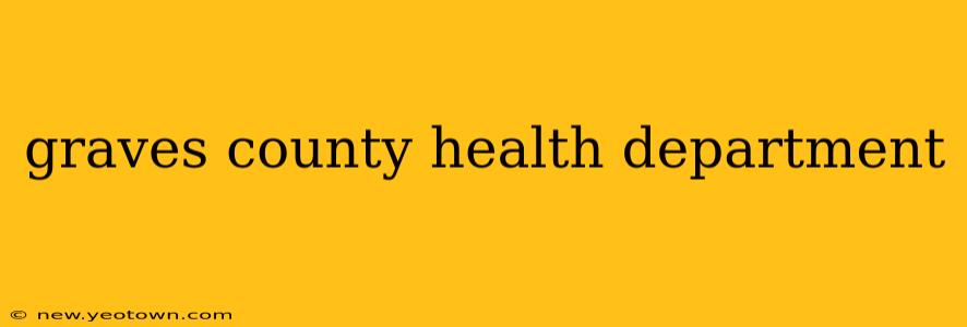 graves county health department