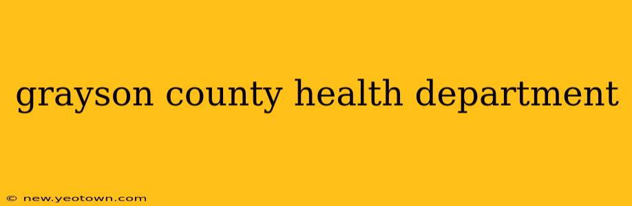 grayson county health department