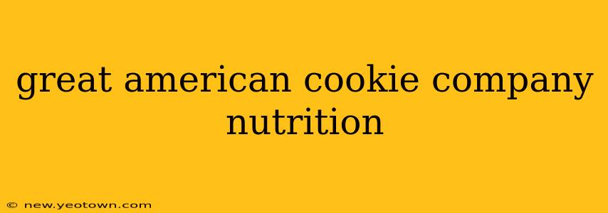 great american cookie company nutrition