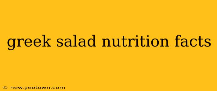 greek salad nutrition facts