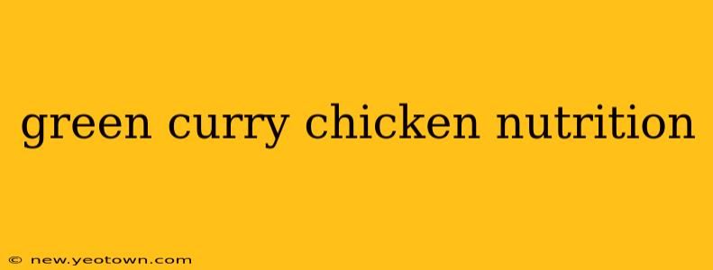 green curry chicken nutrition
