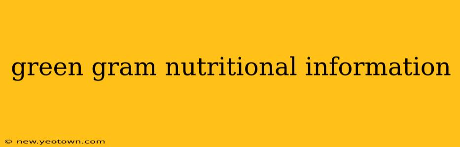 green gram nutritional information