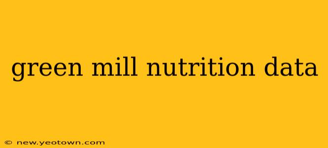 green mill nutrition data
