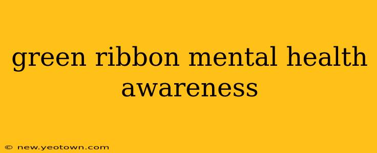 green ribbon mental health awareness