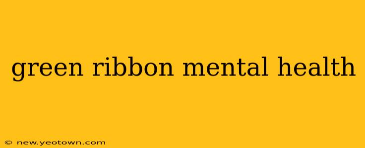 green ribbon mental health