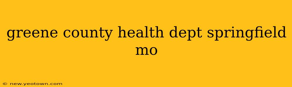 greene county health dept springfield mo
