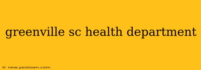 greenville sc health department