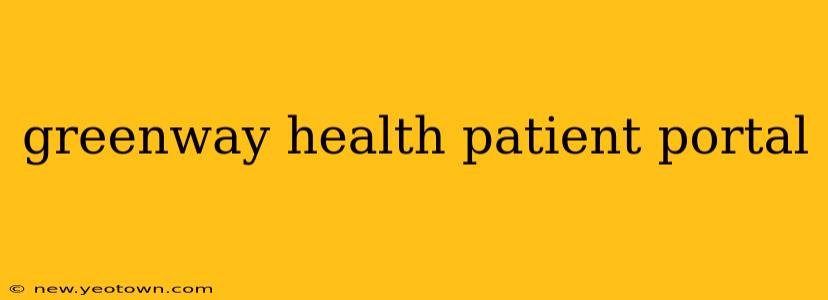 greenway health patient portal