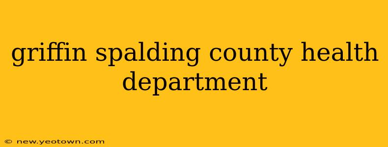 griffin spalding county health department